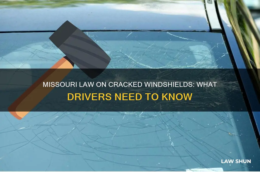 what is the law in missouri on crack vehicle windshield