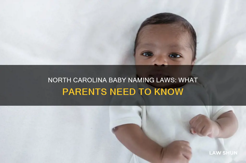 what is the law in nc about naming a baby