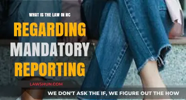 NC Mandatory Reporting Laws: Understanding Legal Obligations and Responsibilities