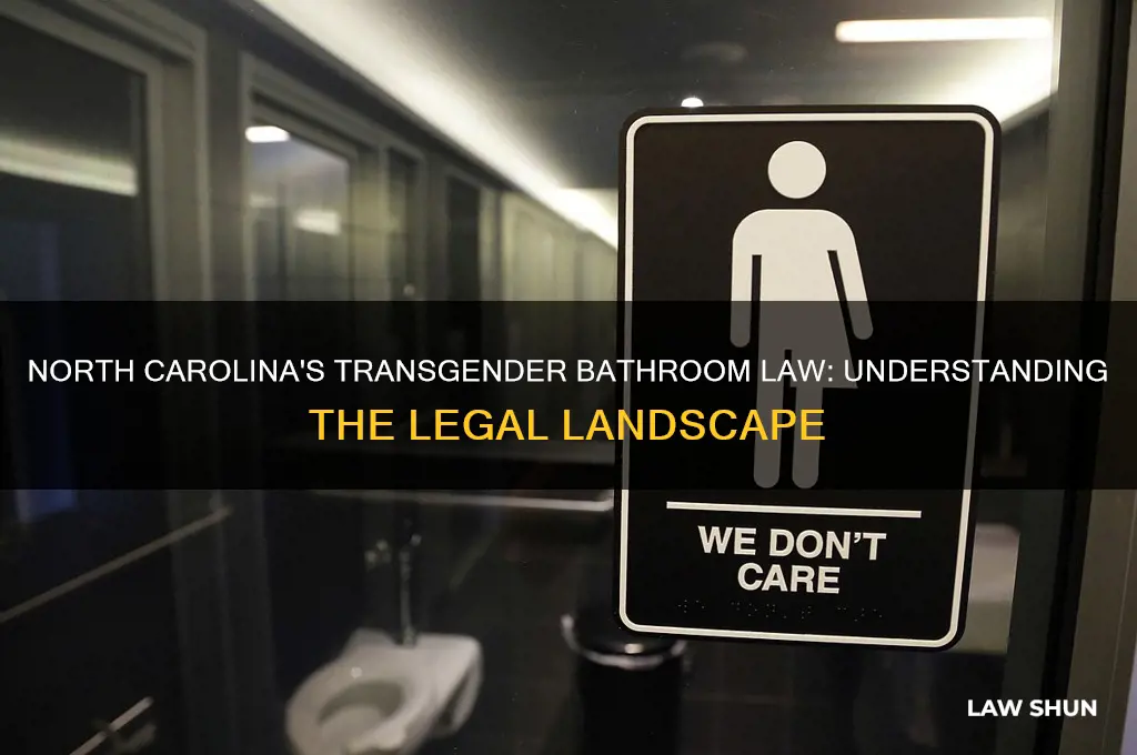 what is the law in north carolina about transgender bathrooms