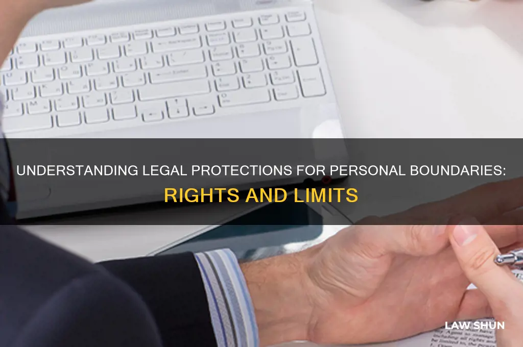 what is the law in regard to personal boundaries