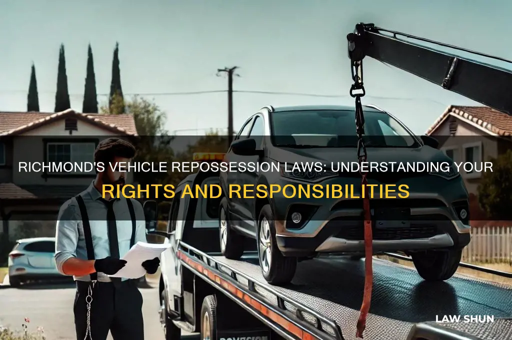 what is the law in richmond when repossing a vehicle
