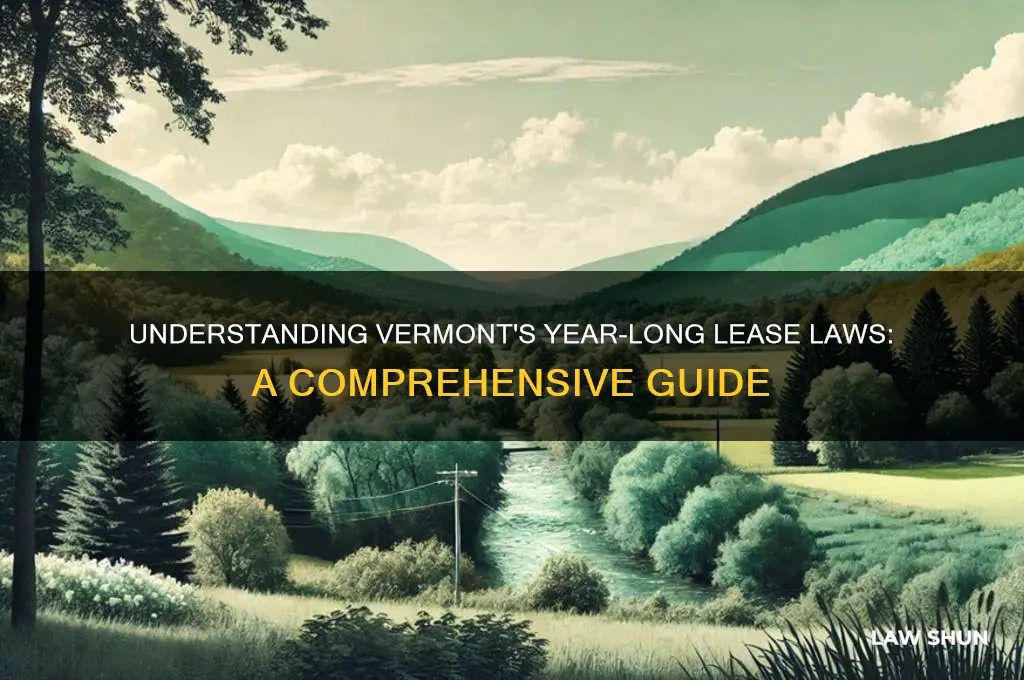 what is the law in vermont regarding year long leases
