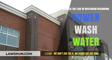 Wisconsin's Power Wash Water Regulations: Understanding the Legal Requirements