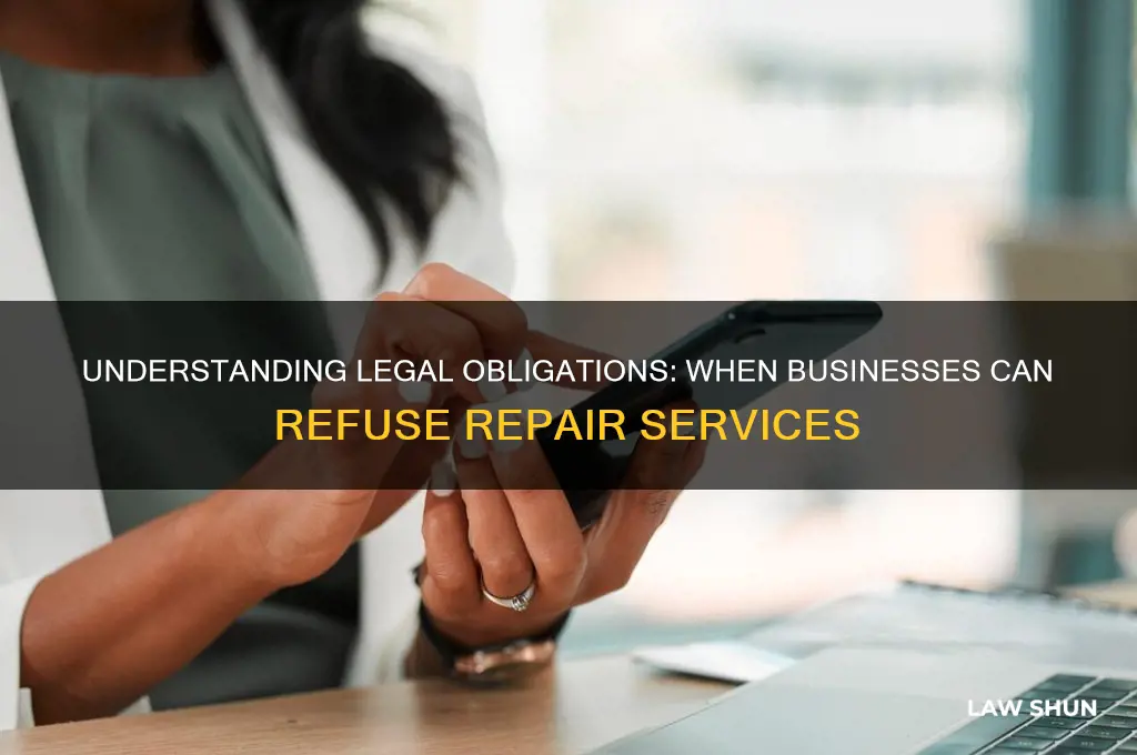 what is the law not to provide service on repairs