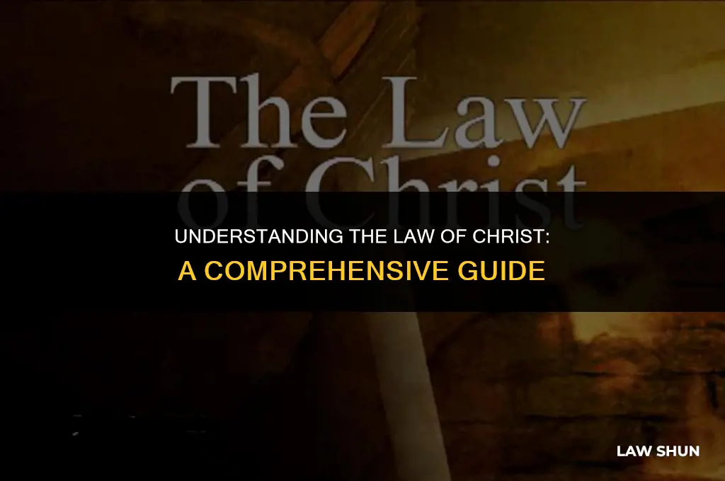 what is the law of christ