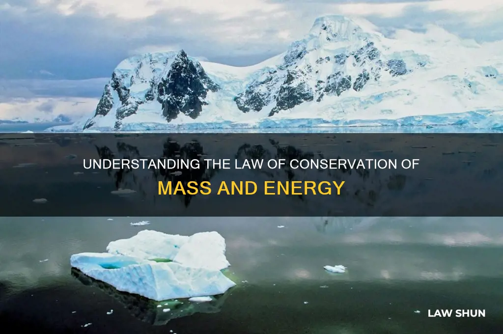 what is the law of conservation of mass and energy
