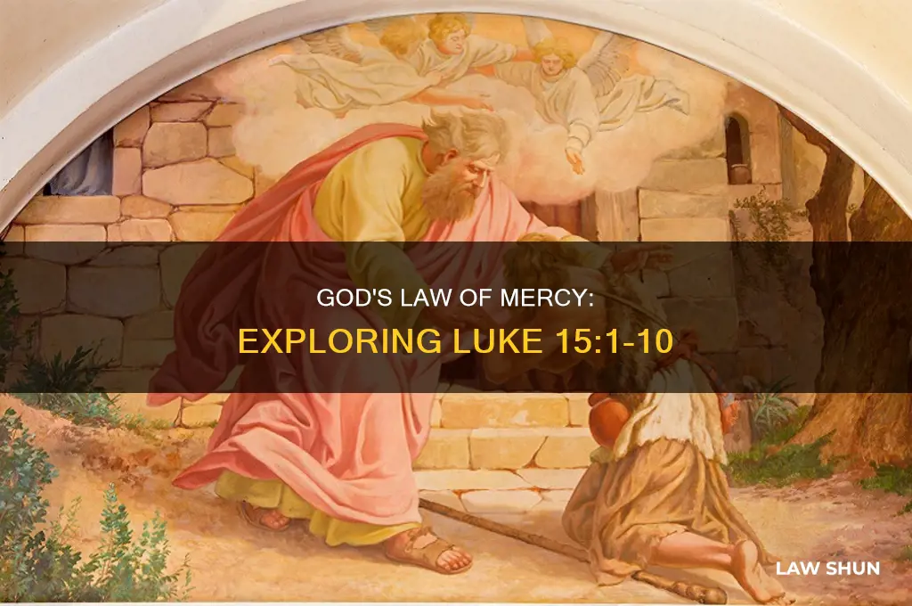 what is the law of god in luke 15 1-10