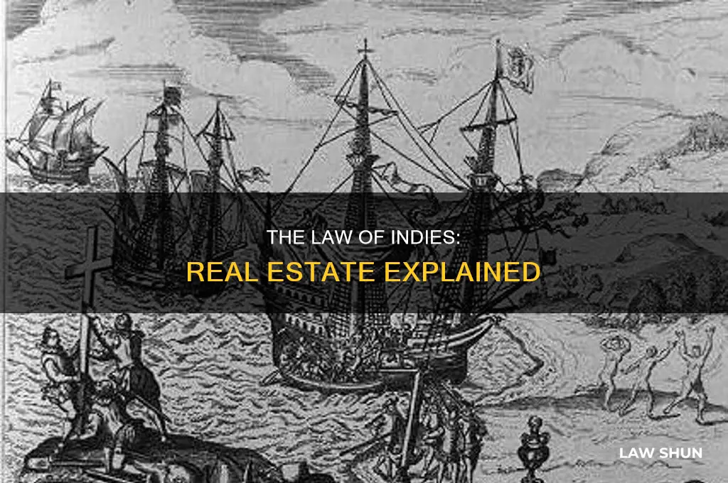 what is the law of indies real estate