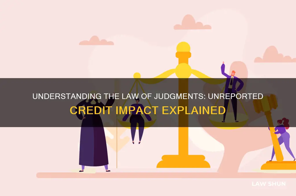 what is the law of judgements not reporting on credit