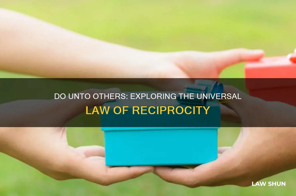 what is the law of the universe do unto others