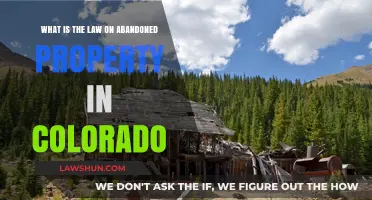 Colorado's Abandoned Property Laws: Understanding Your Rights and Responsibilities