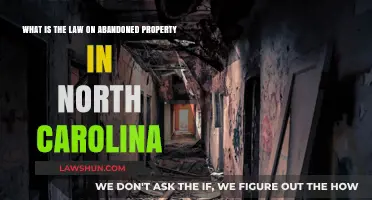 Understanding North Carolina's Abandoned Property Laws: Rights and Regulations
