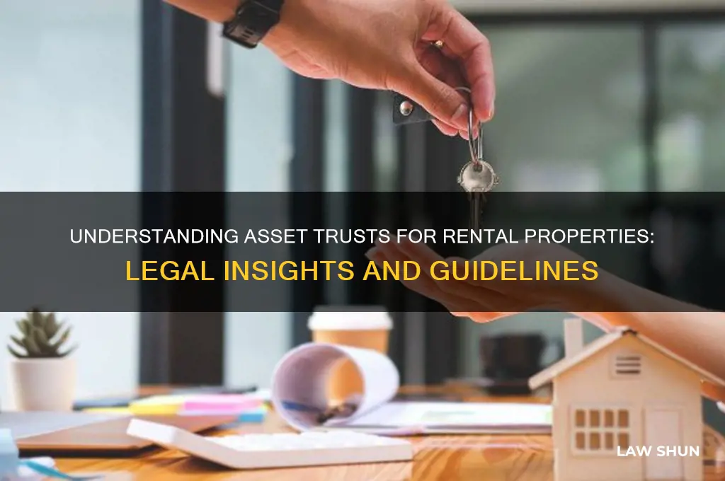 what is the law on an asset trust for rental