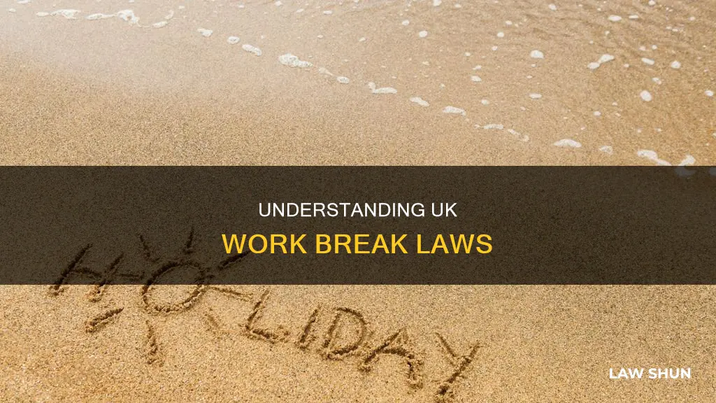 what is the law on breaks at work uk