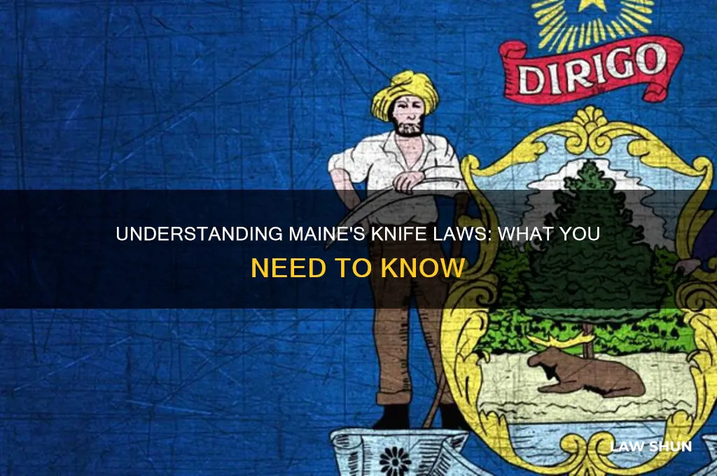 what is the law on carrying a knife in maine