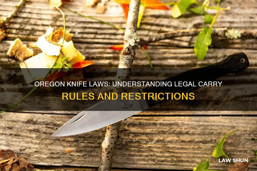 what is the law on carrying a knife in oregon