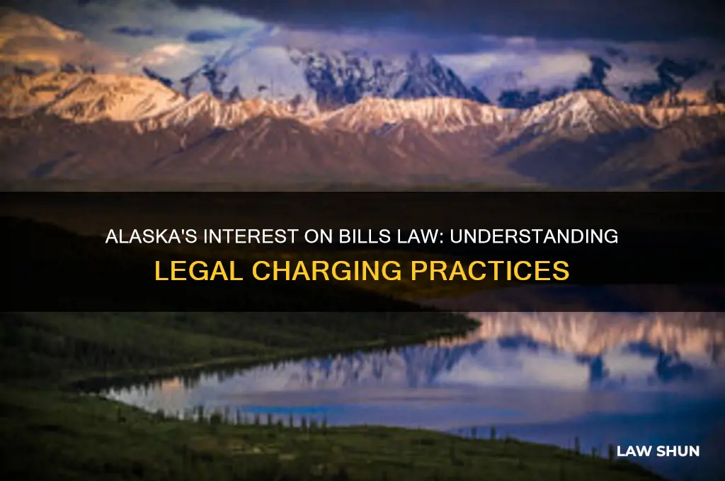 what is the law on charging interest on bills alaska