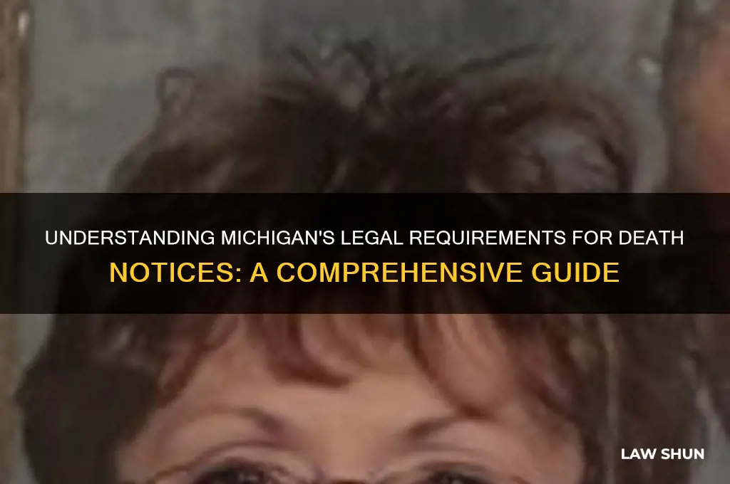 what is the law on death notices in michigan