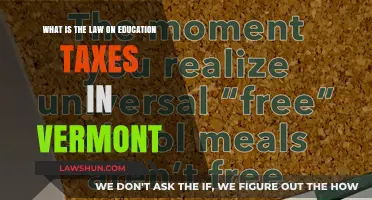 Education Taxes in Vermont: What's the Law?