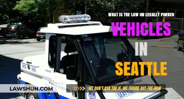 Understanding Seattle's Parking Laws: Rights and Regulations for Legally Parked Vehicles