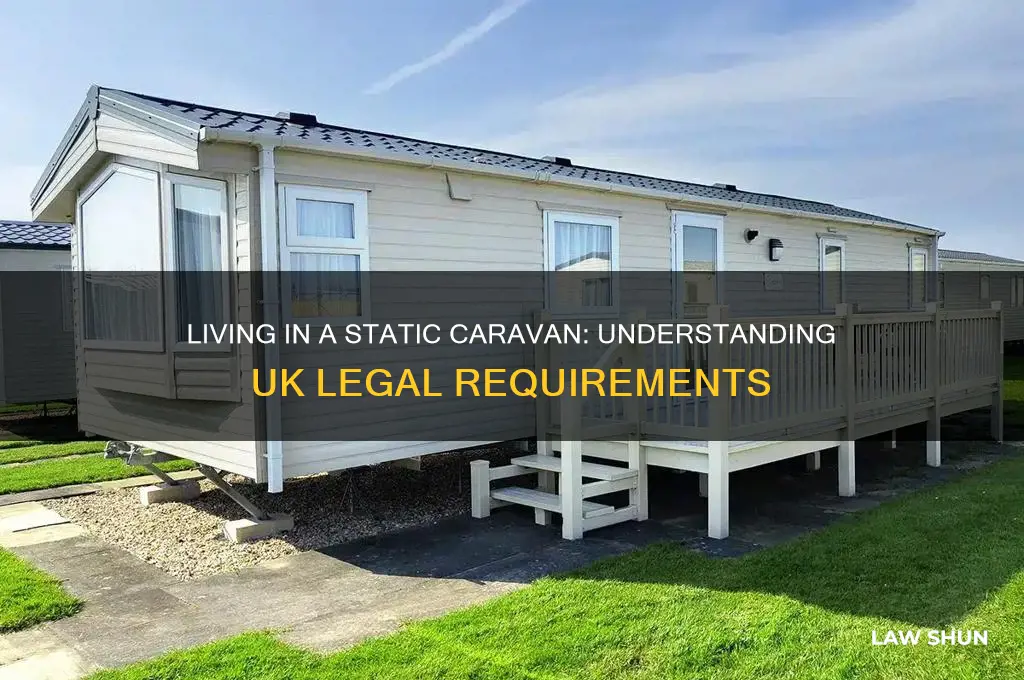 what is the law on living in a static caravan