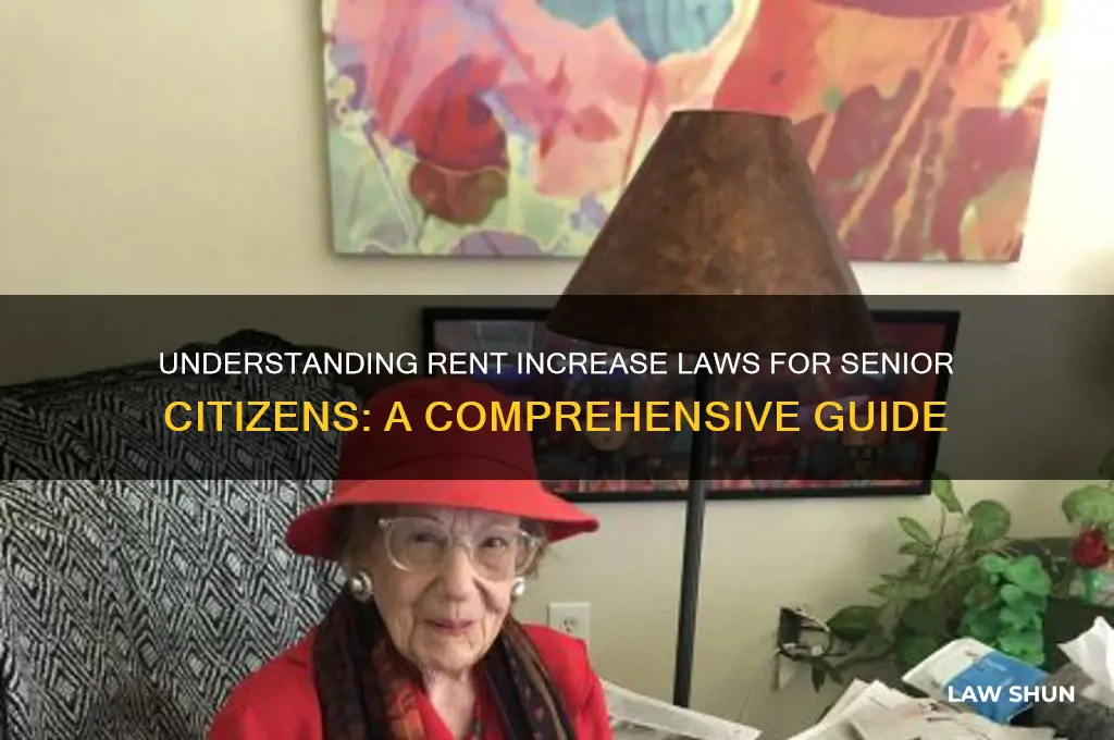 what is the law on raising rent on senior citizens
