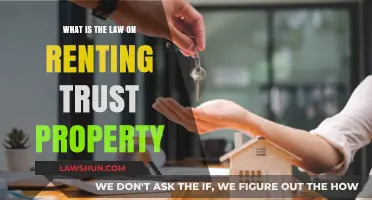 Renting Trust Property: Understanding Legal Requirements and Responsibilities