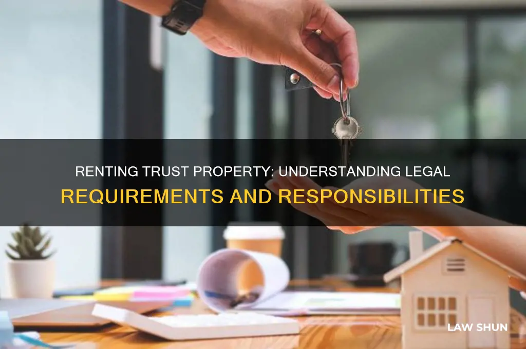 what is the law on renting trust property