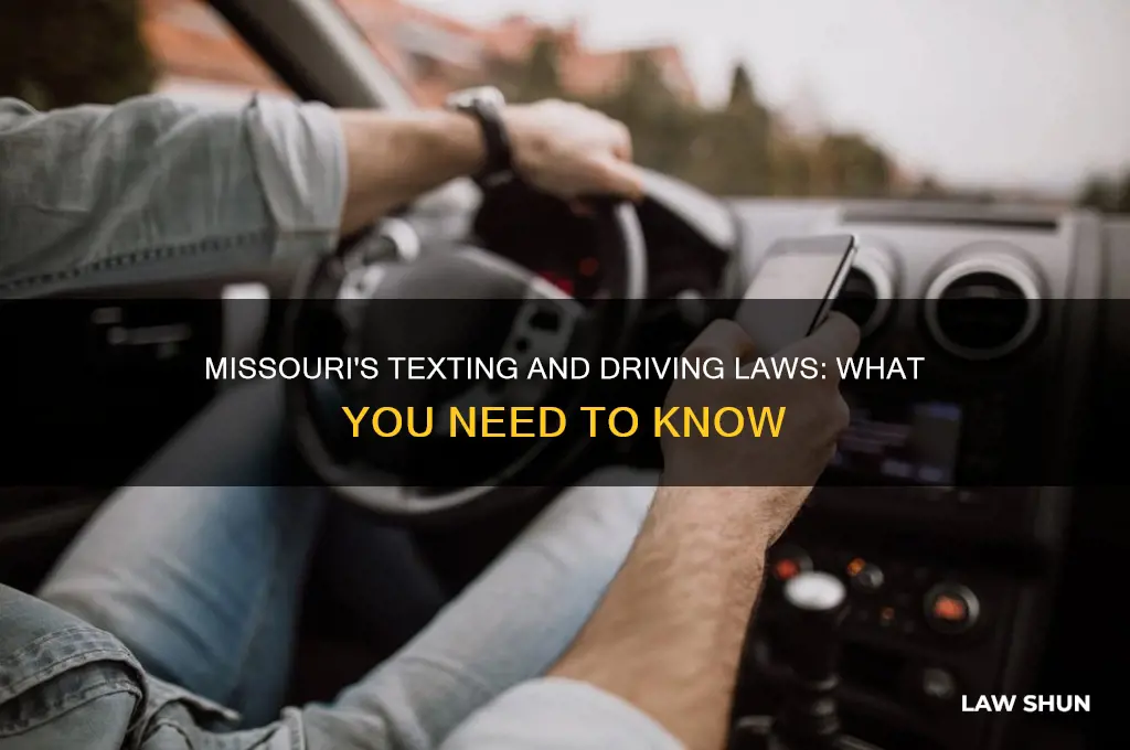 what is the law on texting and driving in missouri