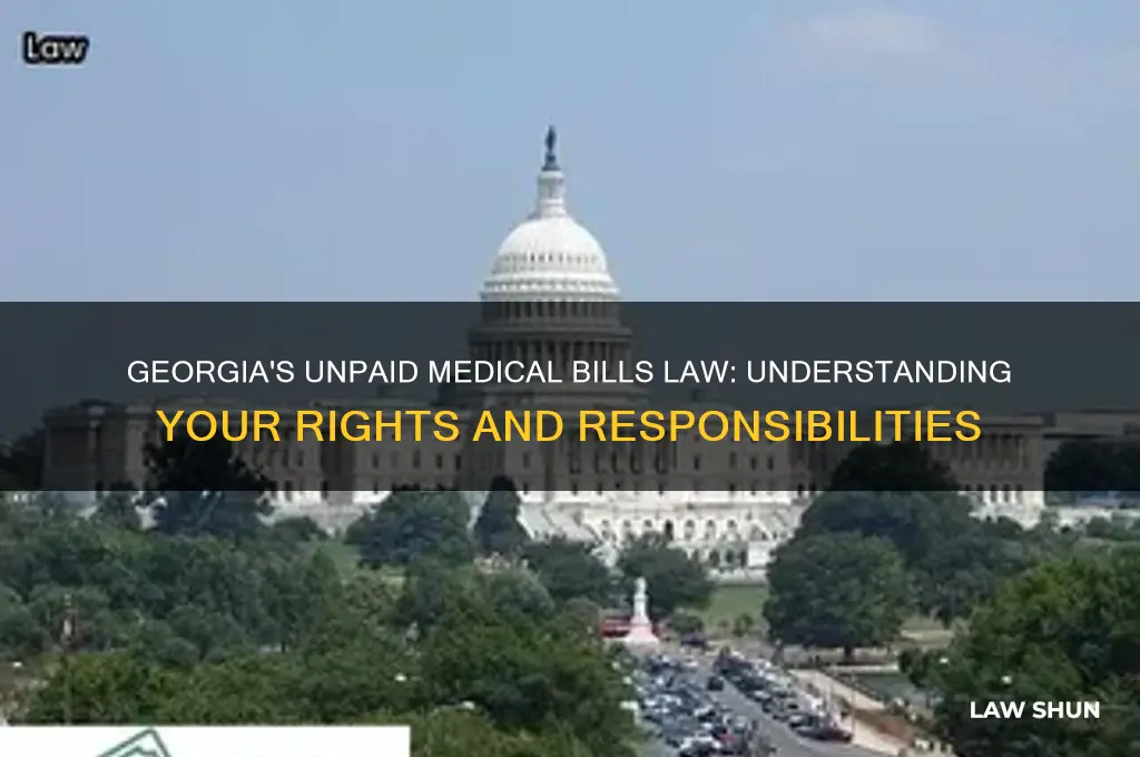 what is the law on unpaid medical bills in georgia