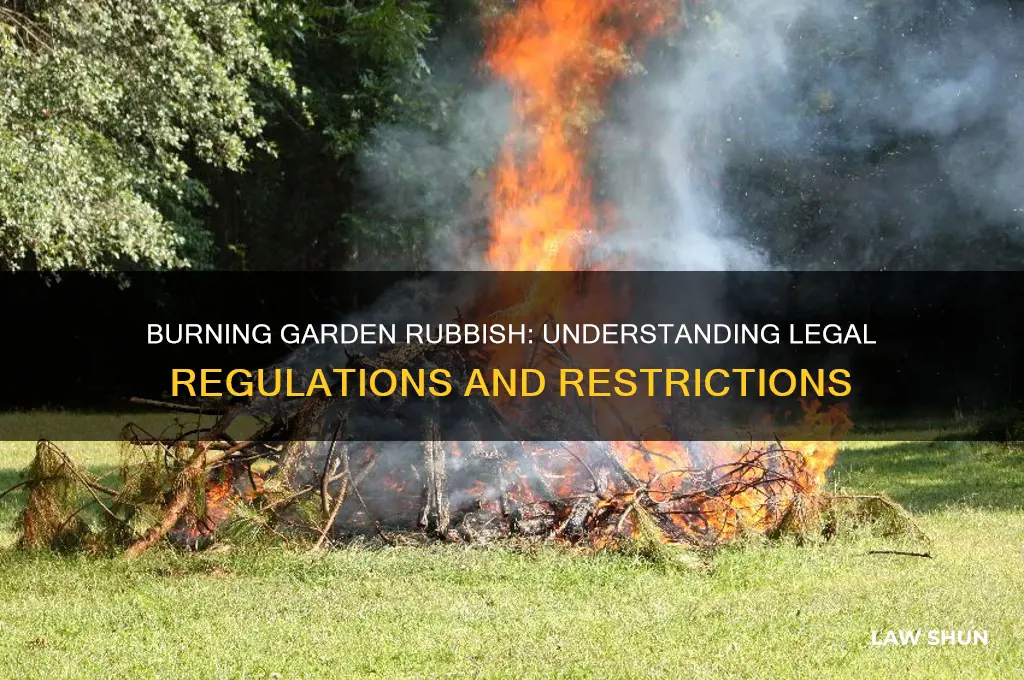 what is the law regarding burning garden rubbish