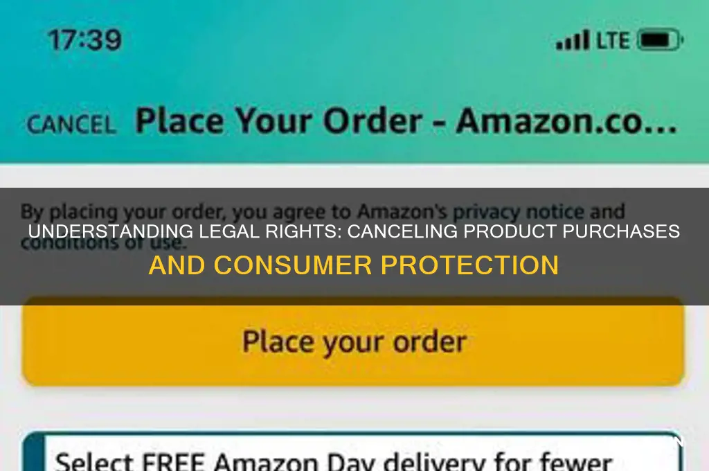 what is the law regarding cancelation of product purchases