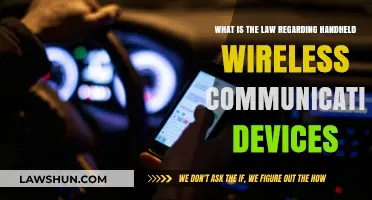 Handheld Wireless Devices: Understanding Legal Restrictions and Usage Laws