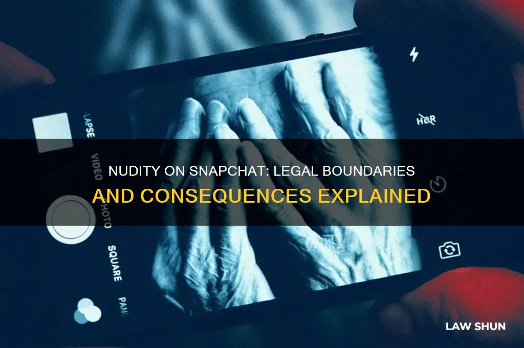 what is the law regarding nudity over snap chat