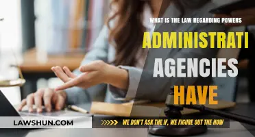 Understanding Administrative Agencies' Legal Powers and Authority