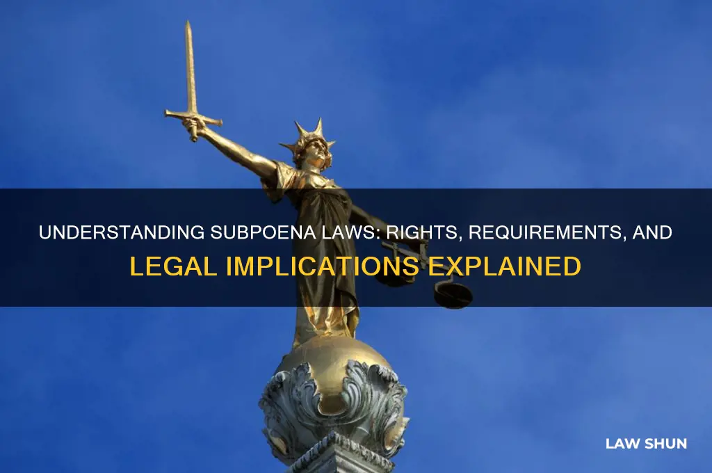 what is the law regarding subpeana