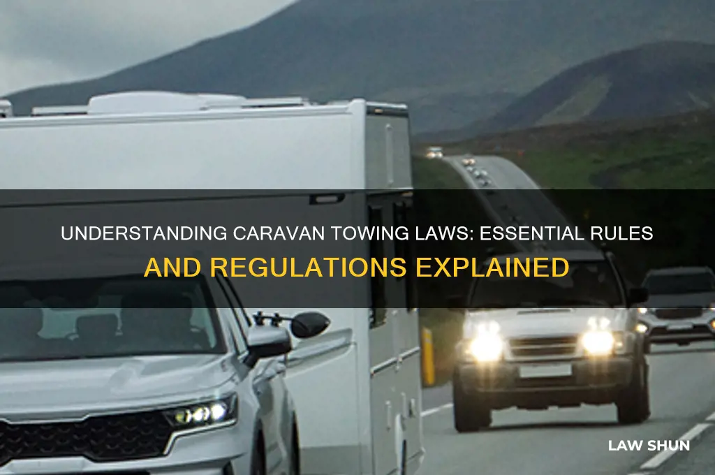what is the law regarding towing a caravan