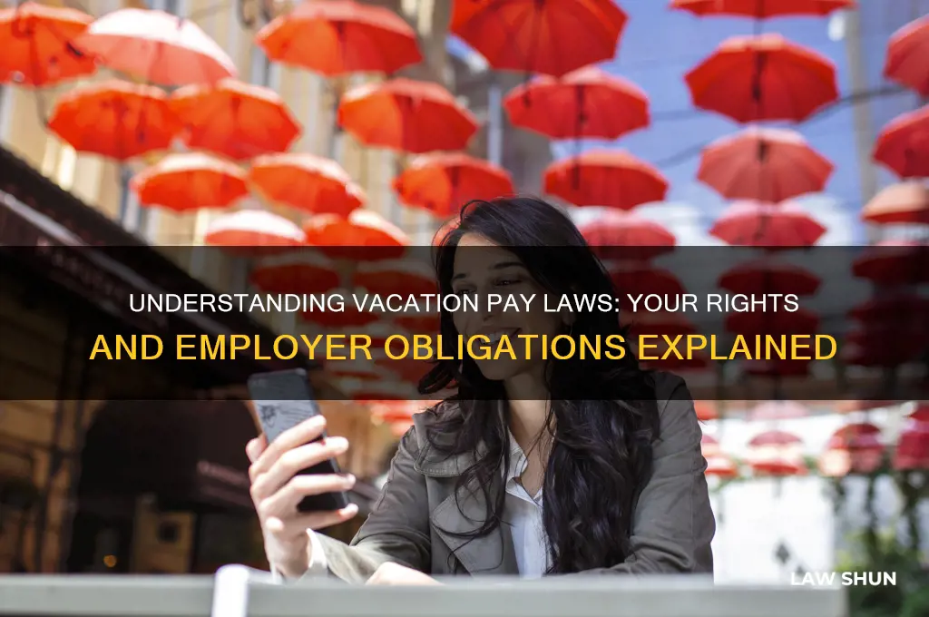 what is the law regarding vacation pay