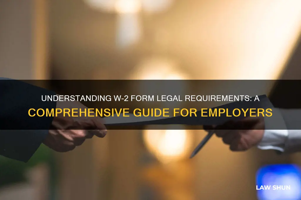 what is the law regarding w2 forms