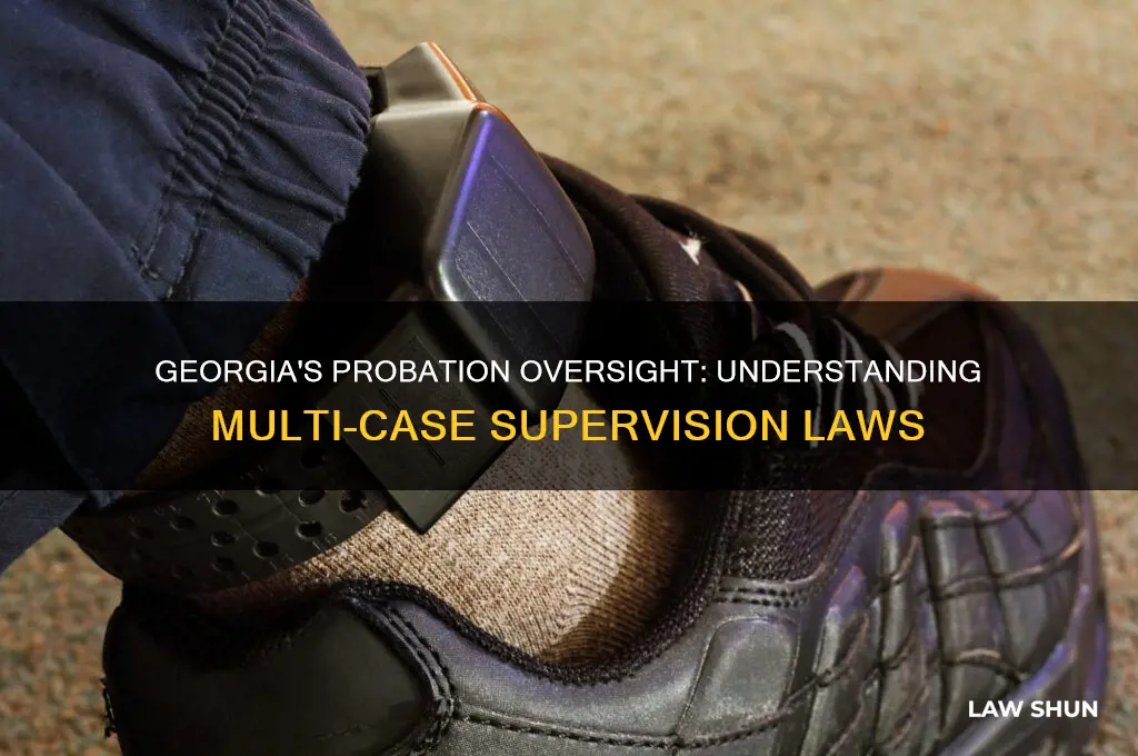 what is the law supervising several probations in georgia