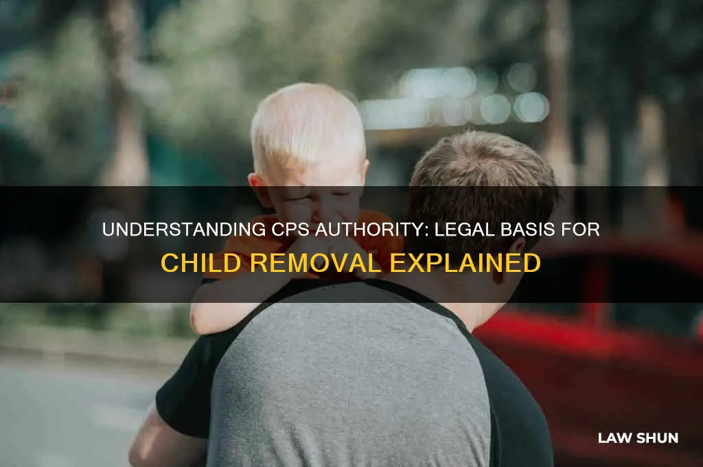 what is the law that allows cps to take kids
