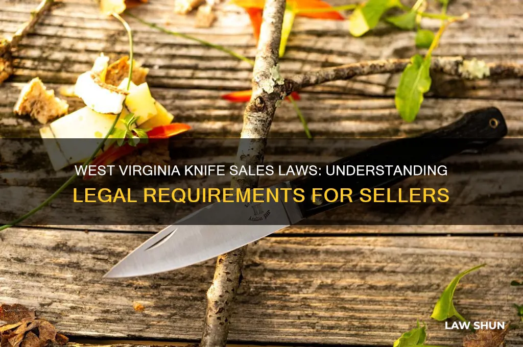 what is the law to sell knives and west virginia