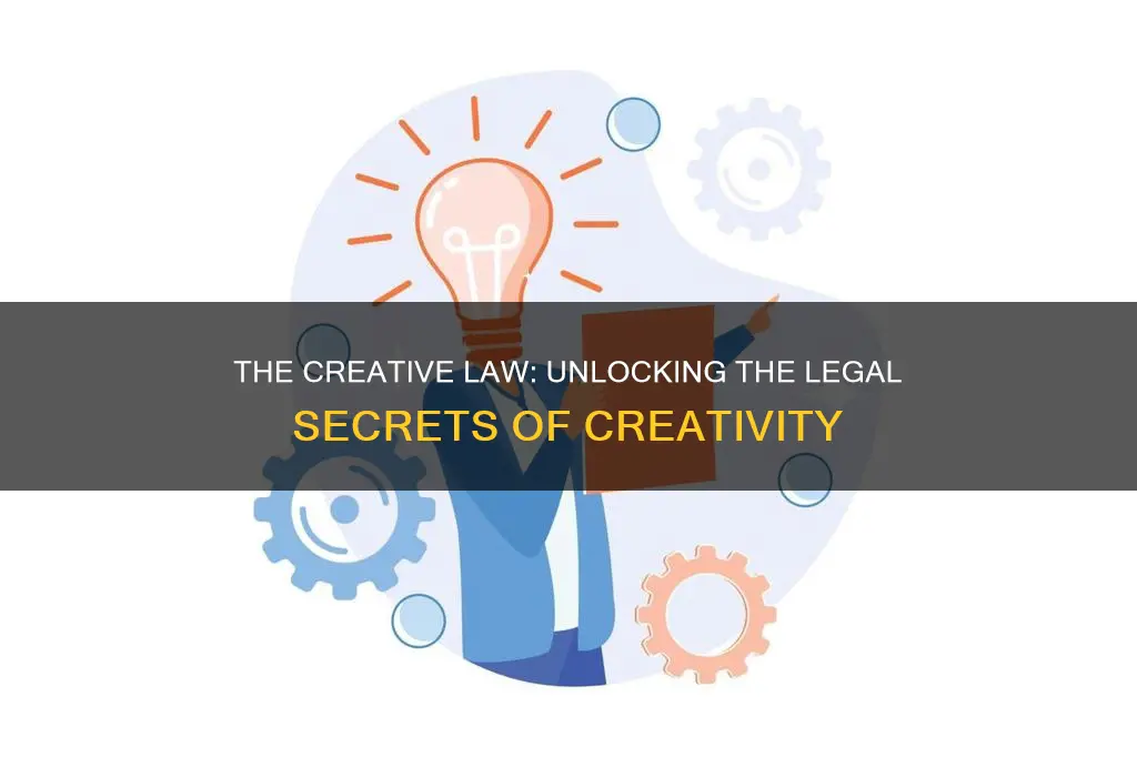 what is the law when creative people become more creative