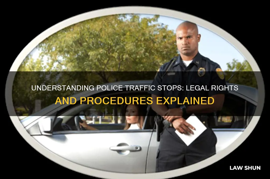 what is the laws for police to pulling you over