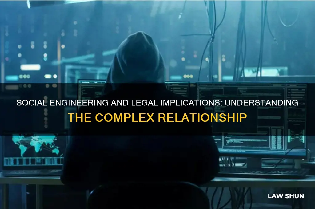 what is the link between social engineering and the law