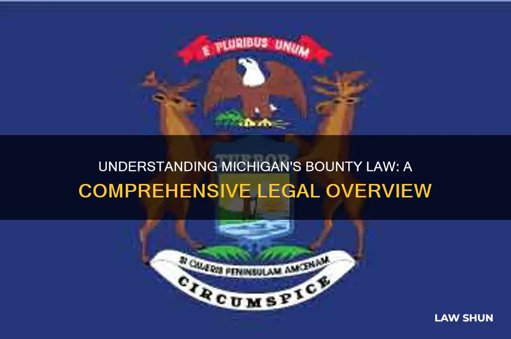 what is the michigan bounty law