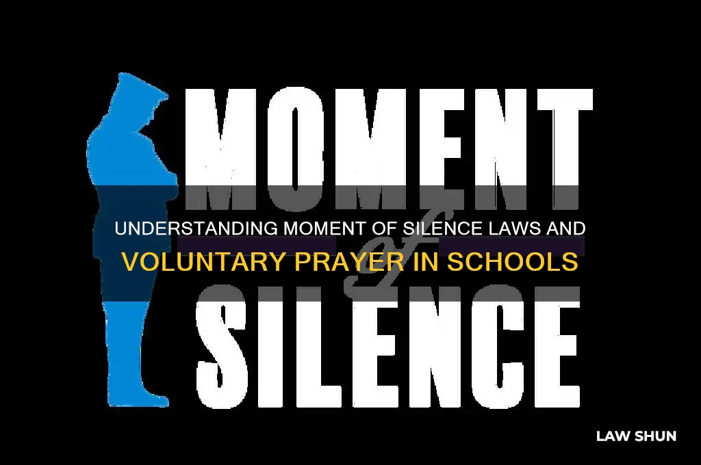 what is the moment of silence laws mentioning voluntary prayer