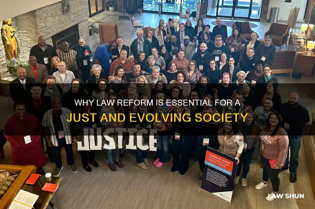 what is the need for law reform