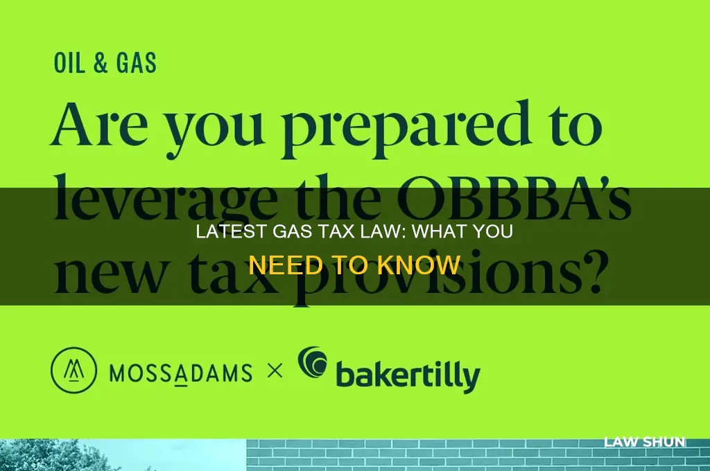 what is the newst gas tax law